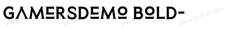 GamersDemo Bold字体转换